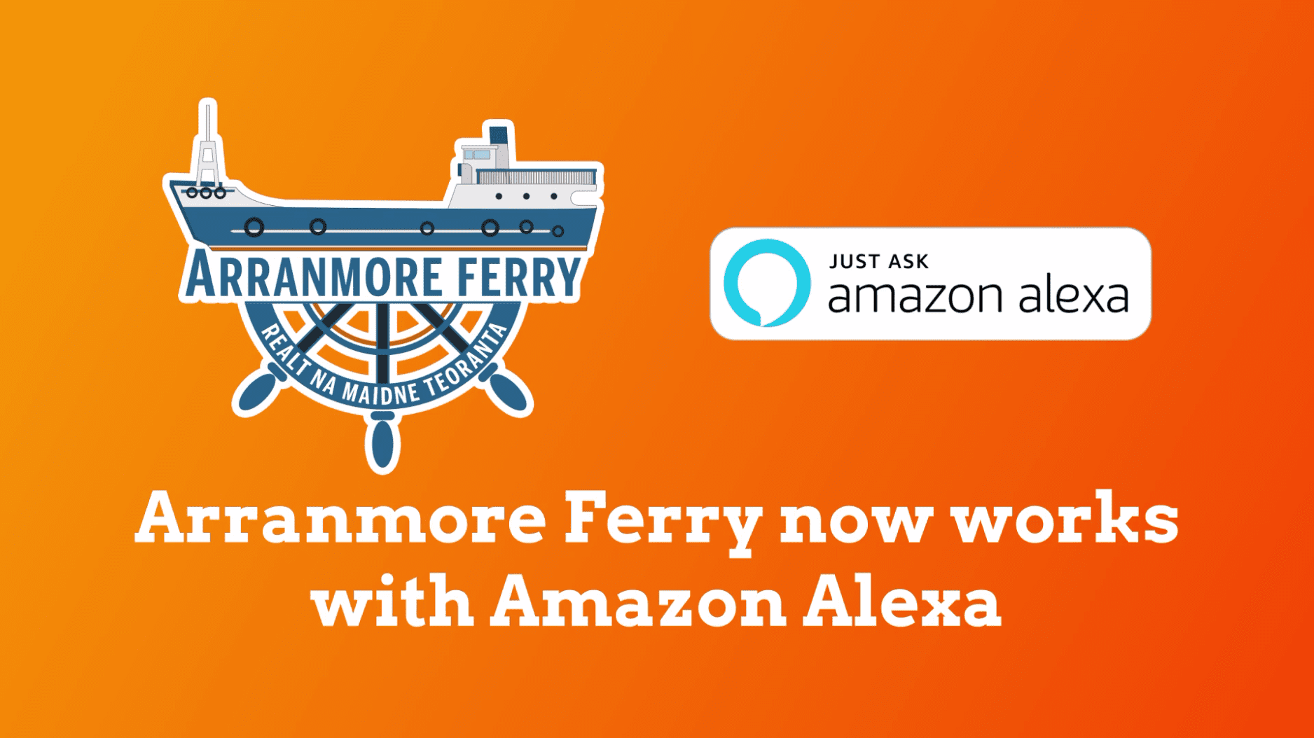 Ask Alexa for Arranmore Ferry