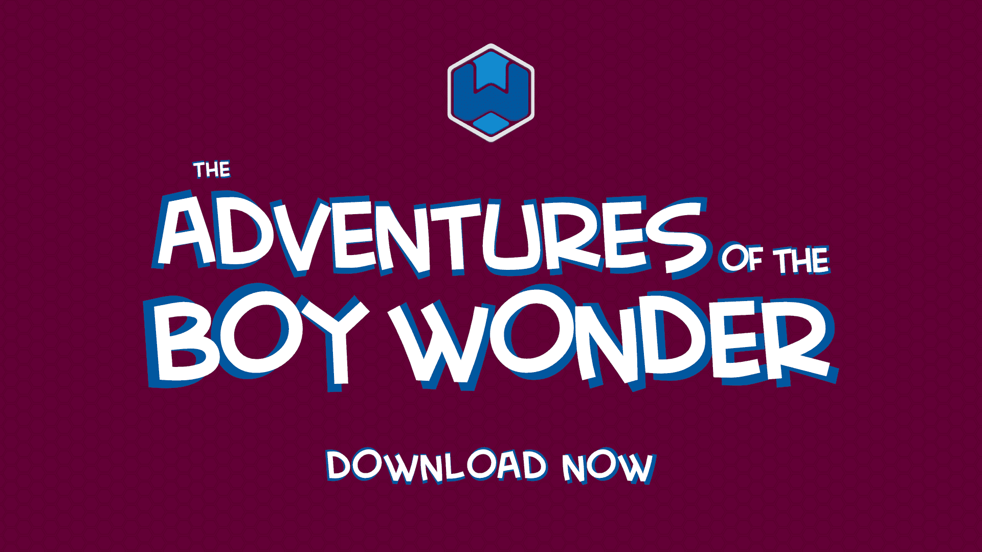 Adventures of the Boy Wonder - Download Now
